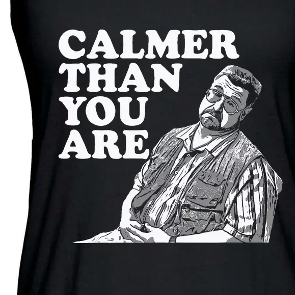 Funny Calmer Than You Are Ladies Essential Flowy Tank