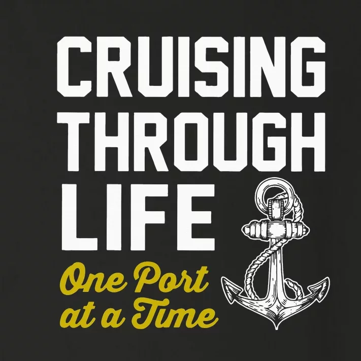 funny Cruising through life one port at a time Toddler Long Sleeve Shirt