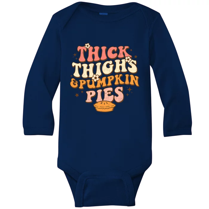 Funny Cute Thanksgiving Thick Thighs Pumpkin Pies Autumn Baby Long Sleeve Bodysuit