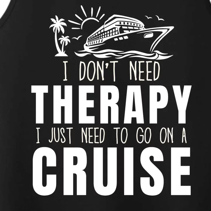 Funny Cruise Therapy Cruise Squad Cruise Ship Cruising Family Cruise Vacation Performance Tank