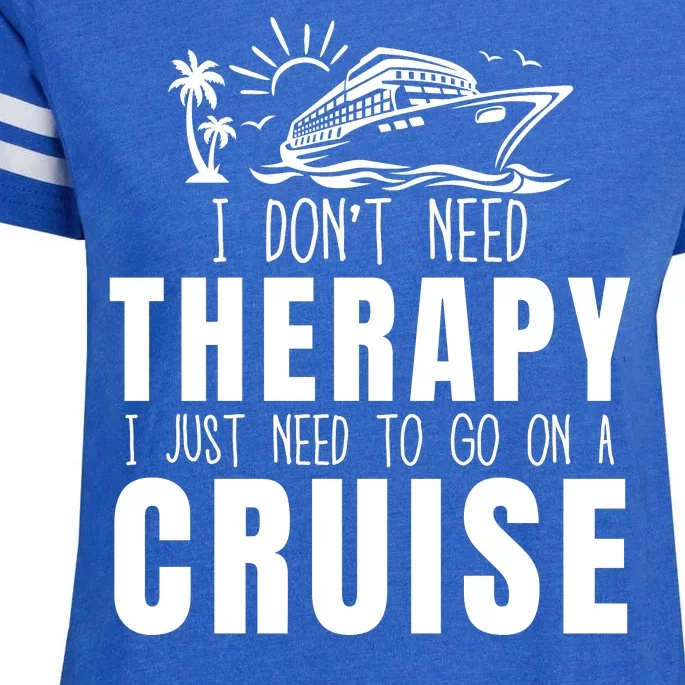 Funny Cruise Therapy Cruise Squad Cruise Ship Cruising Family Cruise Vacation Enza Ladies Jersey Football T-Shirt