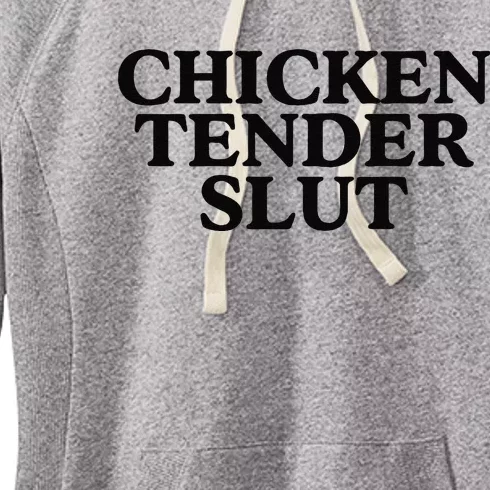 Funny Chicken Tender Slut Trendy Sayings Chicken Nugget Lover Chicken Lover Gi Women's Fleece Hoodie