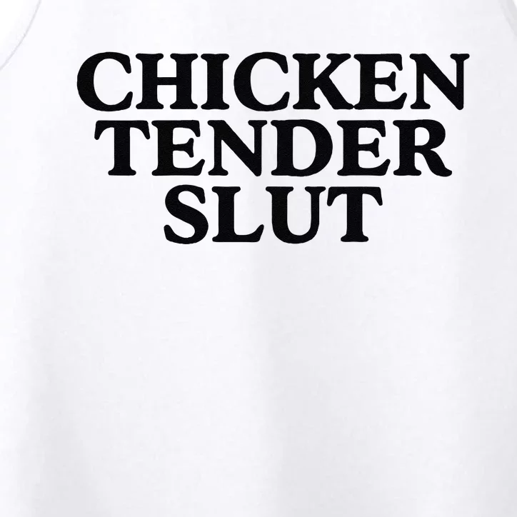 Funny Chicken Tender Slut Trendy Sayings Chicken Nugget Lover Chicken Lover Gi Performance Tank