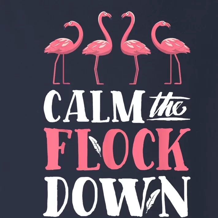 Flamingo Calm The Flock Down Funny Pink Bird Lovers Summer Toddler Long Sleeve Shirt