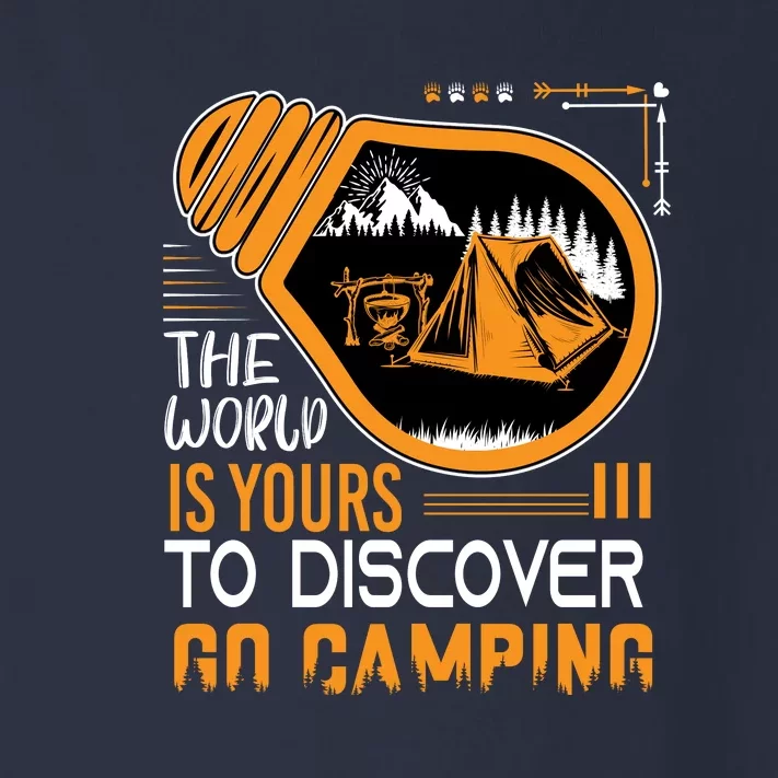 Funny Camp The World Is Yours To Discover Go Camping Gift Toddler Long Sleeve Shirt