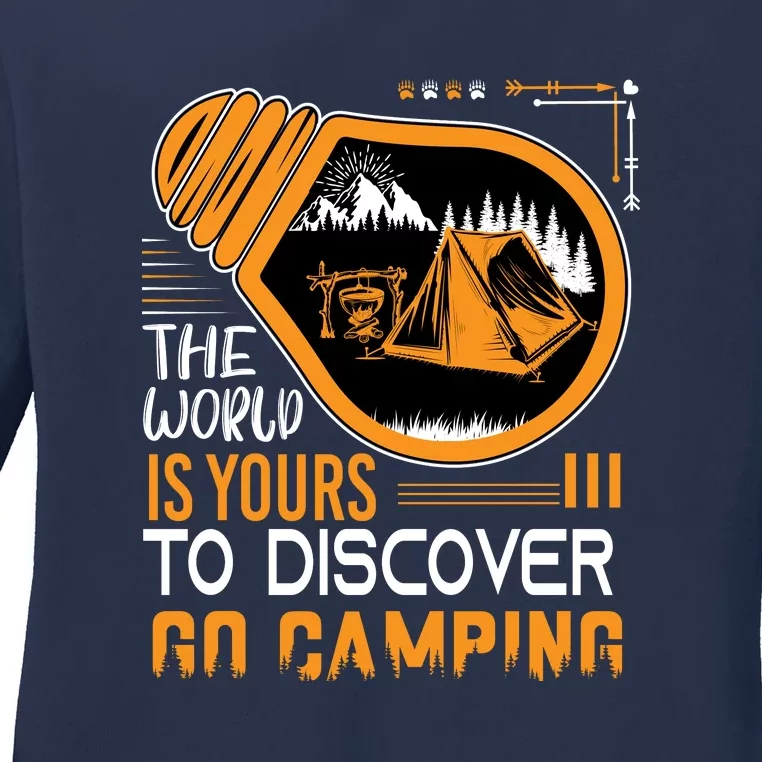 Funny Camp The World Is Yours To Discover Go Camping Gift Ladies Long Sleeve Shirt