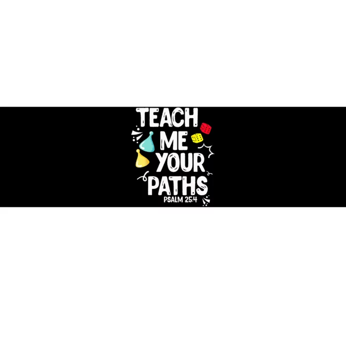 Funny Christian Teach Me Your Paths Faith Based Bible Verse Bumper Sticker