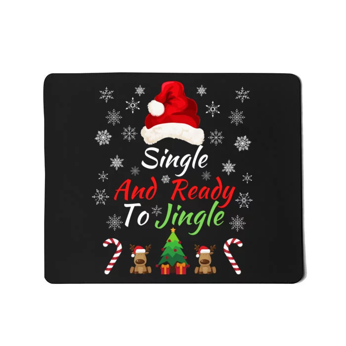 Funny Christmas Tree Single Ready To Jingle Christmas Jingle Xmas Holiday Gift Mousepad