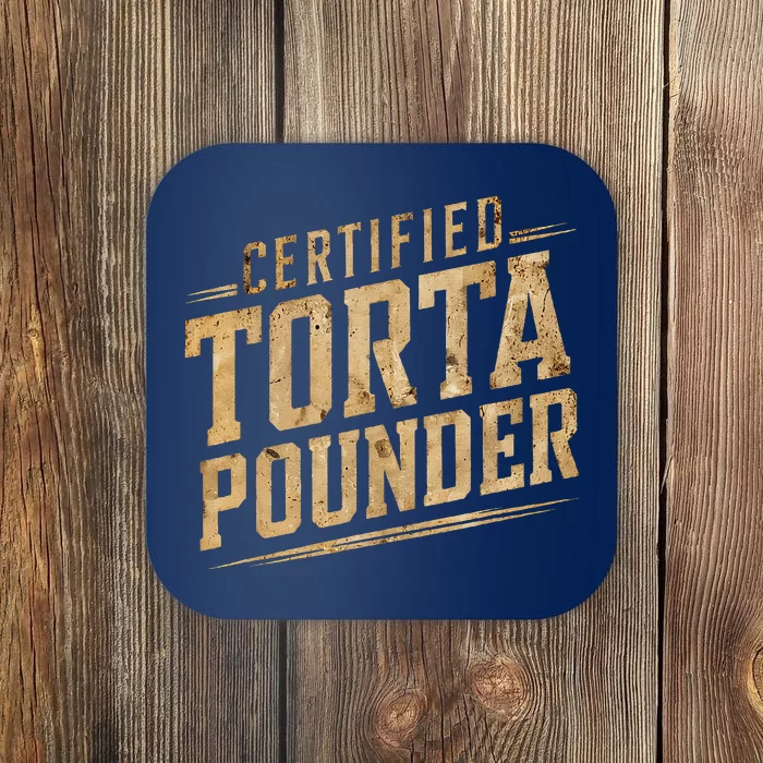 Funny Certified Torta Pounder Latino Coaster