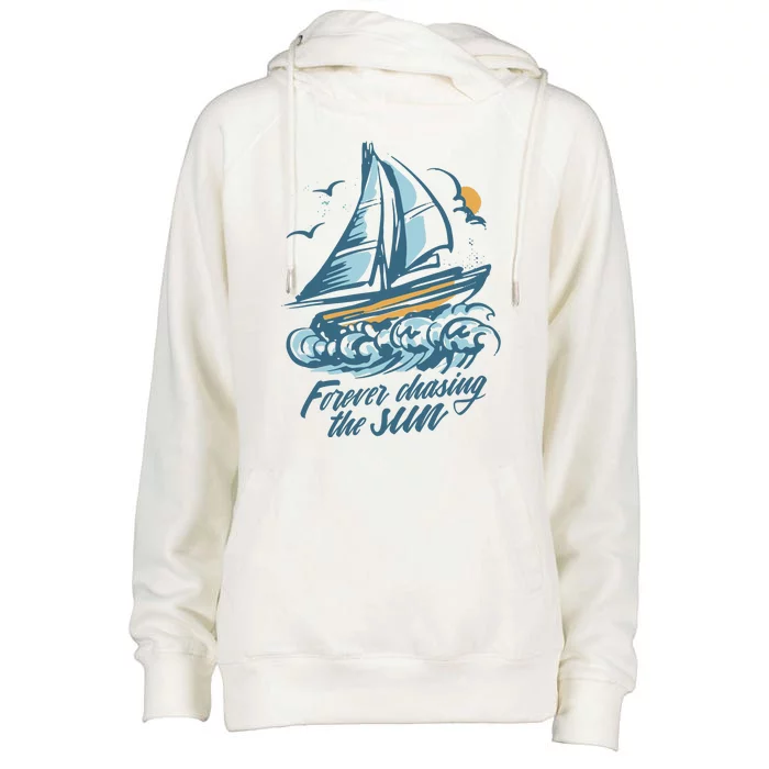 Forever Chasing The Sun Sail Boat Womens Funnel Neck Pullover Hood