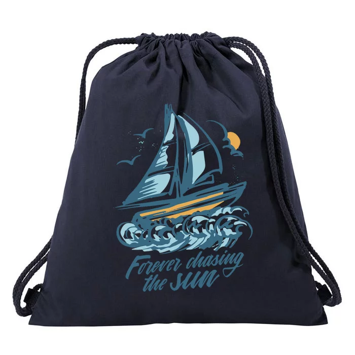 Forever Chasing The Sun Sail Boat Drawstring Bag