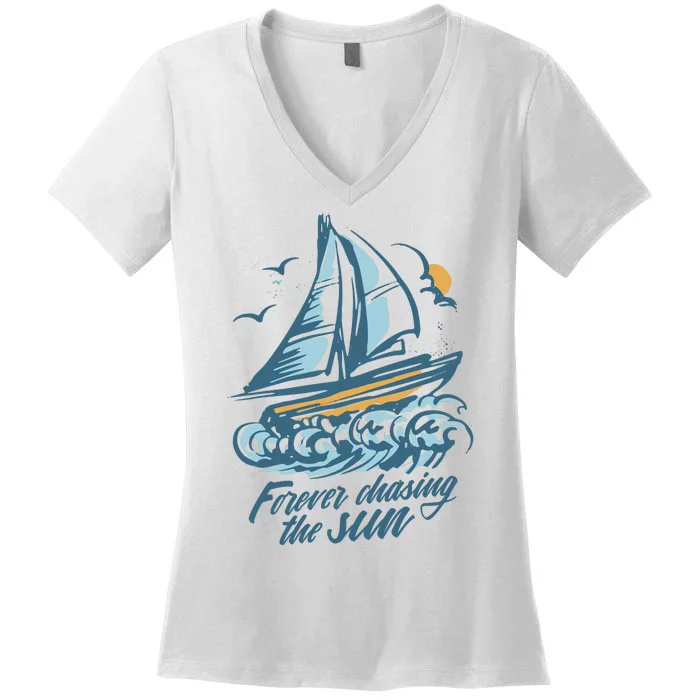 Forever Chasing The Sun Sail Boat Women's V-Neck T-Shirt