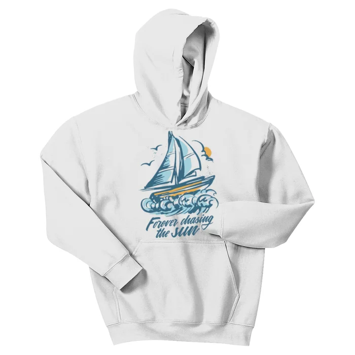 Forever Chasing The Sun Sail Boat Kids Hoodie