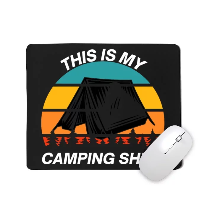 Funny Camping, This Is My Camping, Social Distancing, Hiking, Nature, Hike Mousepad