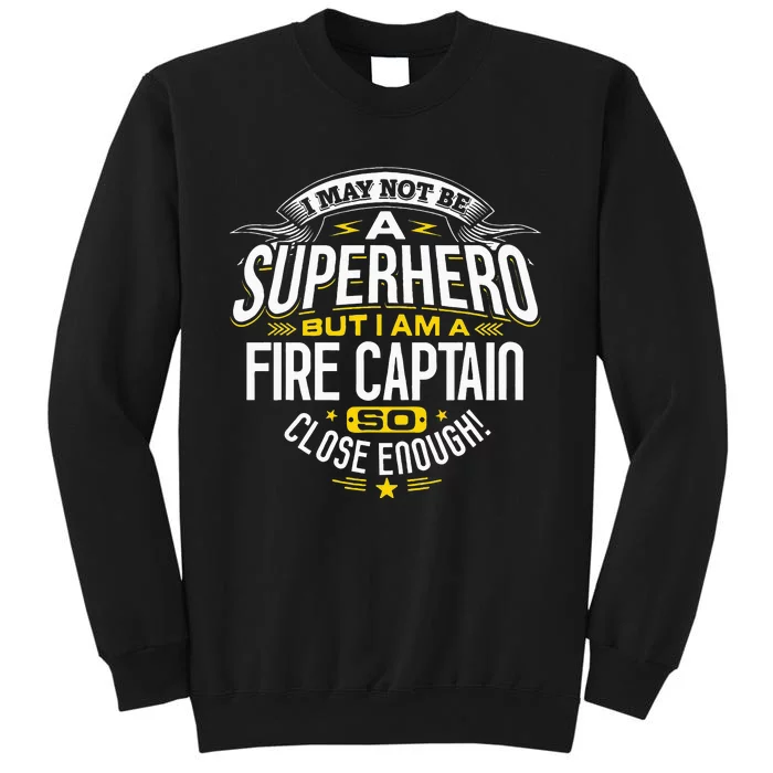 Fire Captain T Gift Idea Superhero Fireman Sweatshirt