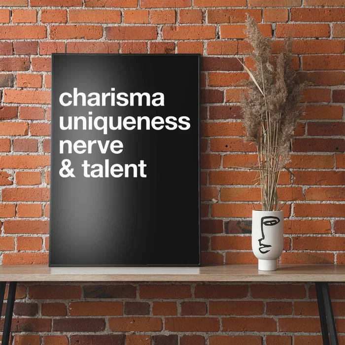 Funny Charisma Uniqueness Nerve Talent Gay Clothing Poster