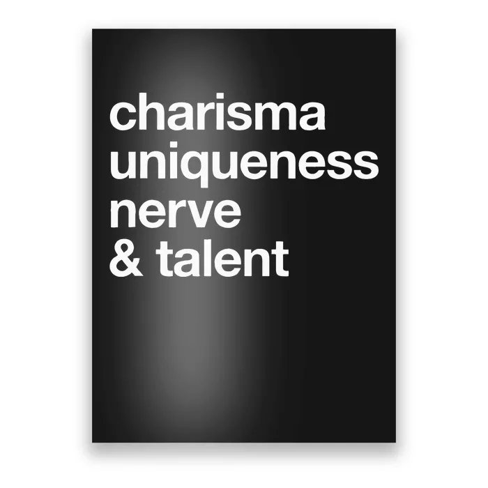 Funny Charisma Uniqueness Nerve Talent Gay Clothing Poster