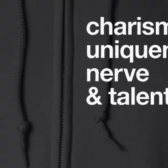 Funny Charisma Uniqueness Nerve Talent Gay Clothing Full Zip Hoodie