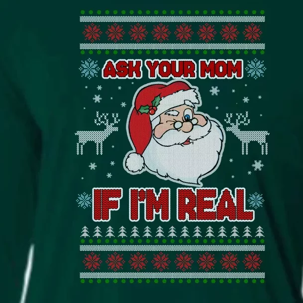 Funny Christmas Ugly Sweater Santa Ask Your Mom If I'm Real Cooling Performance Long Sleeve Crew