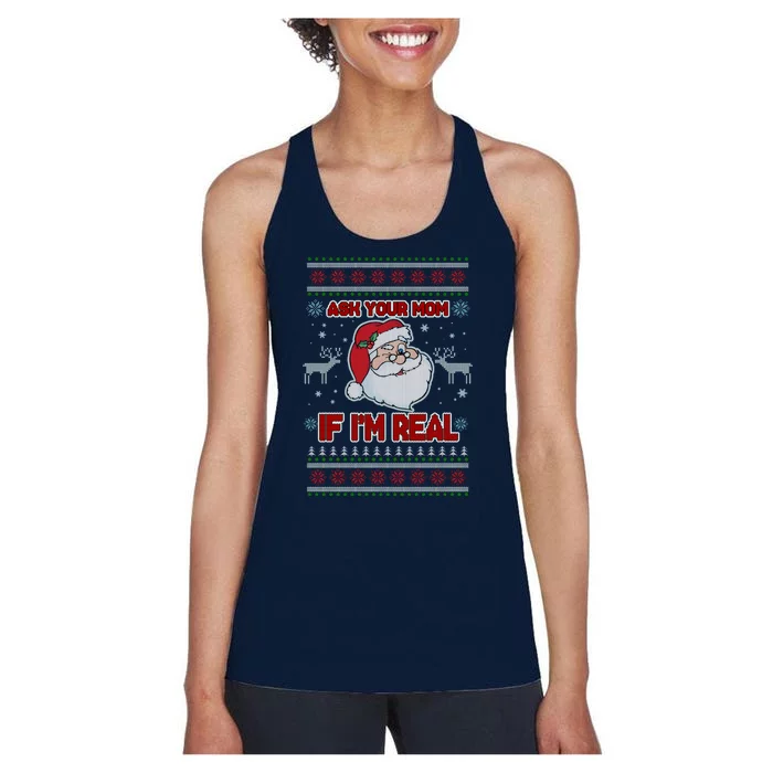 Funny Christmas Ugly Sweater Santa Ask Your Mom If I'm Real Women's Racerback Tank