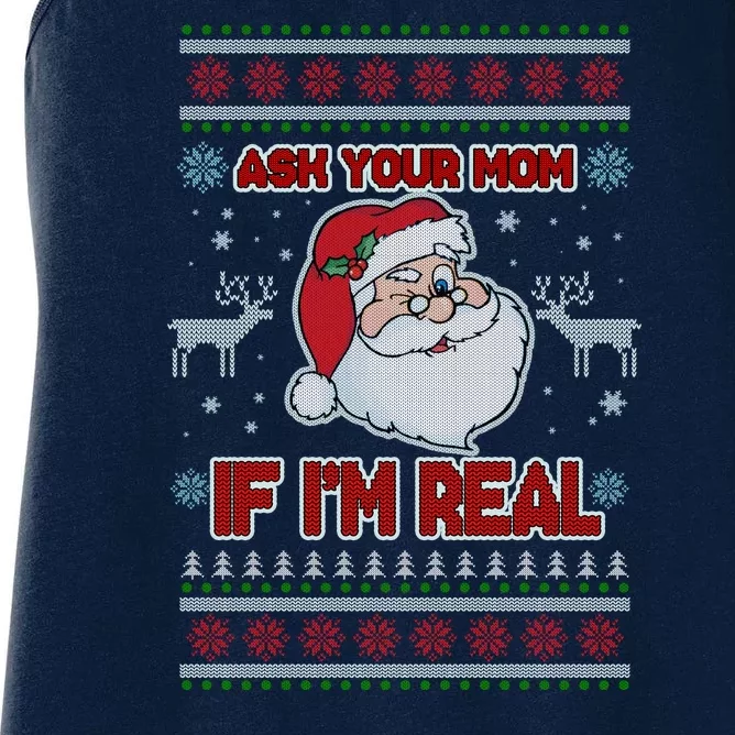 Funny Christmas Ugly Sweater Santa Ask Your Mom If I'm Real Women's Racerback Tank