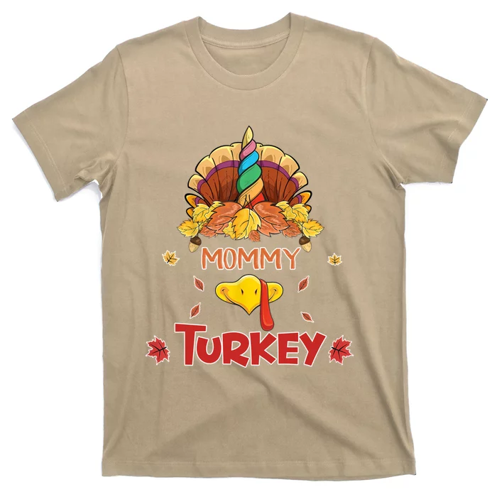 Funny Cute Unicorn Mommy Turkey Face Gift Turkey Family Gift T-Shirt