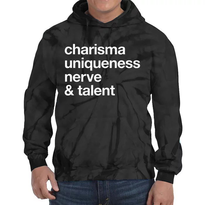 Funny Charisma Uniqueness Nerve Talent Gay Clothing Tie Dye Hoodie