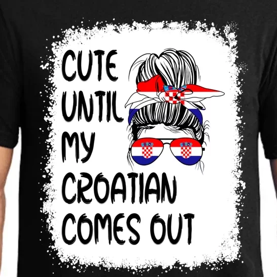 Funny Cute Until My Croatian Comes Out Cool Gift Pajama Set