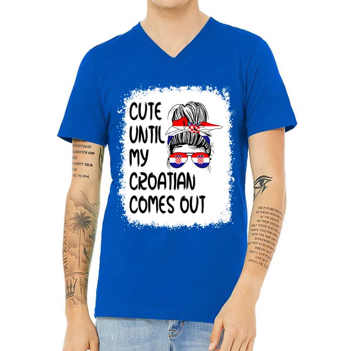 Funny Cute Until My Croatian Comes Out Cool Gift V-Neck T-Shirt