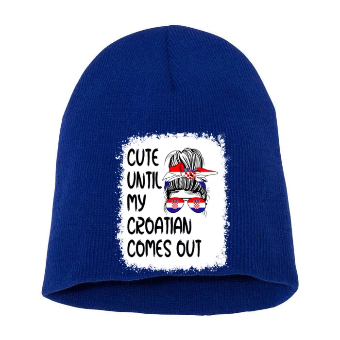 Funny Cute Until My Croatian Comes Out Cool Gift Short Acrylic Beanie