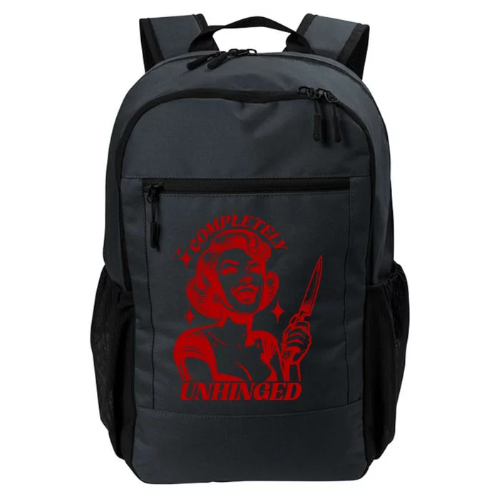 Funny Completely Unhinged Girl Daily Commute Backpack