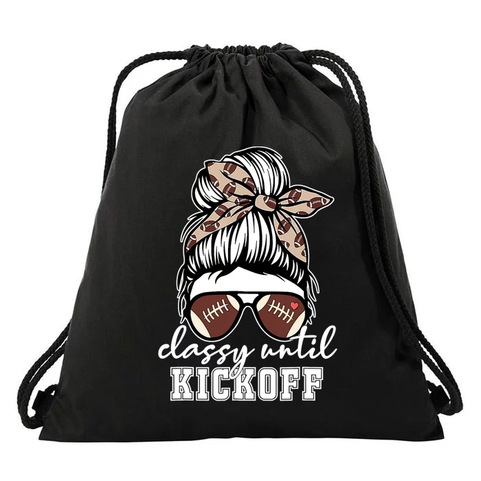 Funny Classy Until Kickoff American Football Girl Game Day Drawstring Bag