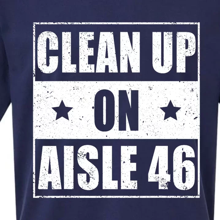 Funny Clean Up On Aisle 46 Impeach Biden Pro Trump 2024 Anti Biden Sueded Cloud Jersey T-Shirt