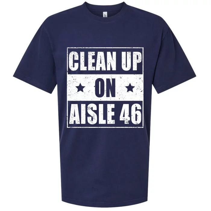 Funny Clean Up On Aisle 46 Impeach Biden Pro Trump 2024 Anti Biden Sueded Cloud Jersey T-Shirt