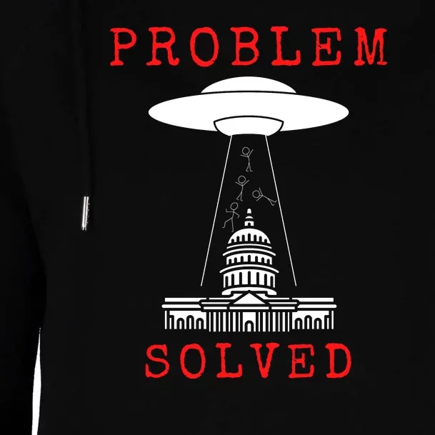 Funny Conservative UFO Problem Solved Womens Funnel Neck Pullover Hood