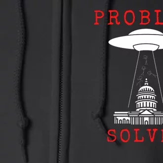 Funny Conservative UFO Problem Solved Full Zip Hoodie