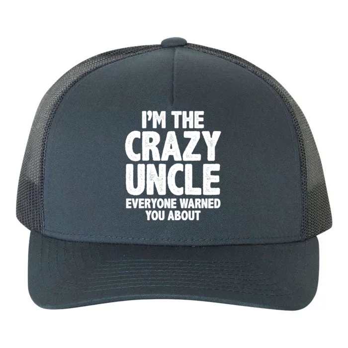 Funny Crazy Uncle Yupoong Adult 5-Panel Trucker Hat