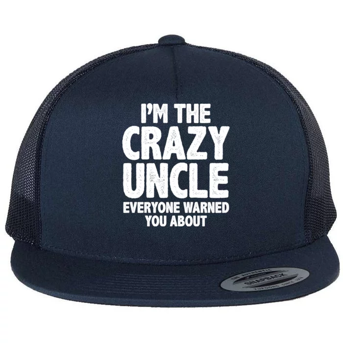 Funny Crazy Uncle Flat Bill Trucker Hat