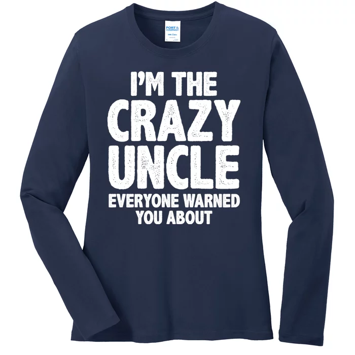 Funny Crazy Uncle Ladies Long Sleeve Shirt