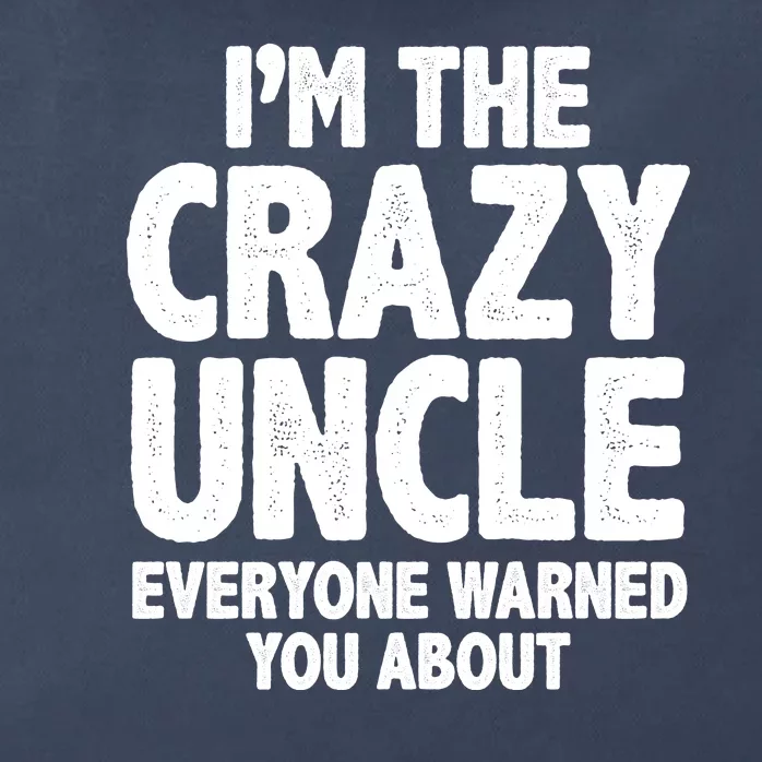 Funny Crazy Uncle Zip Tote Bag