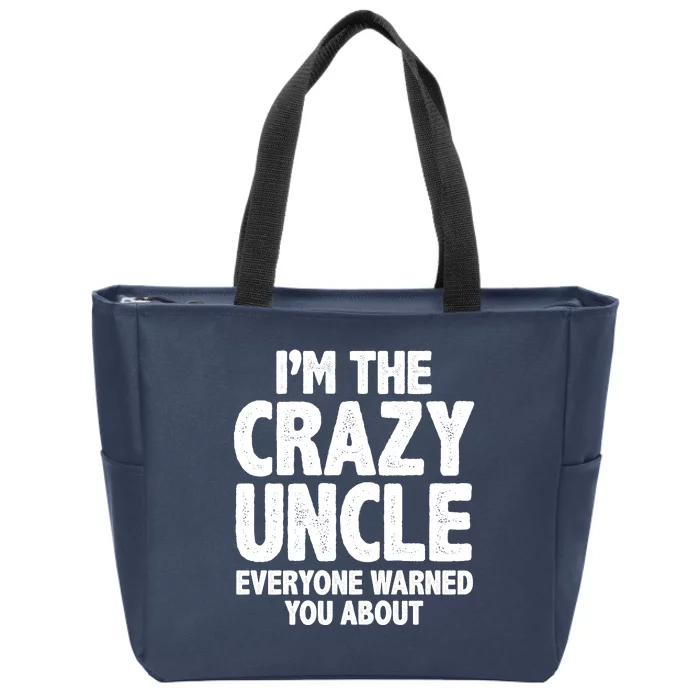 Funny Crazy Uncle Zip Tote Bag