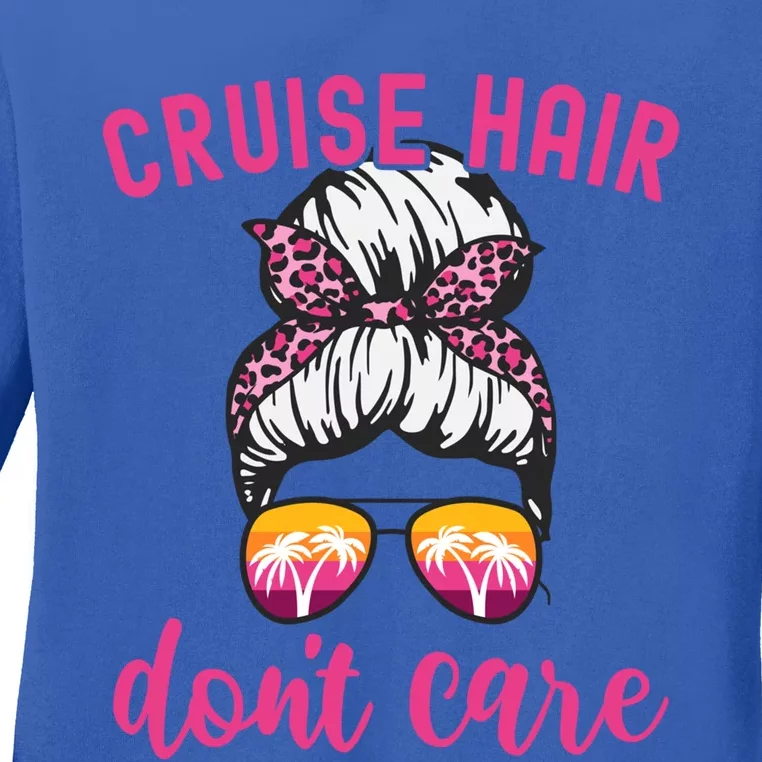 Funny Cruise Vacation S Trip Cruise Hair Dont Care Funny Gift Ladies Long Sleeve Shirt