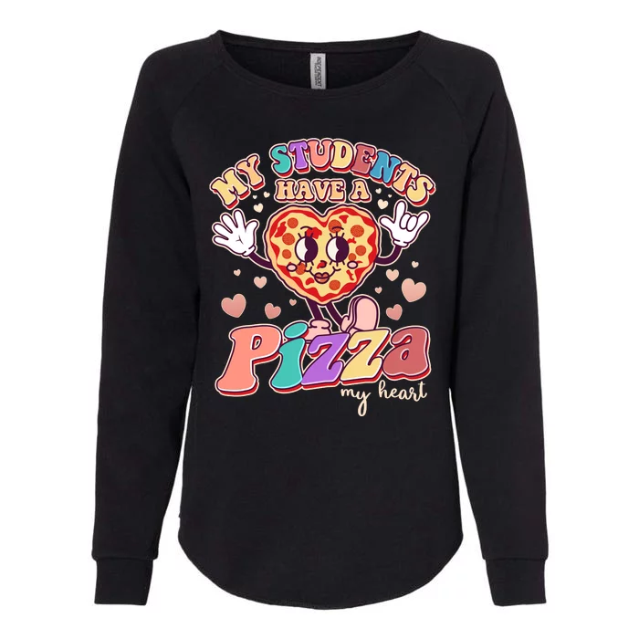 Funny Cute Valentines Day My Students Have A Pizza My Heart Womens California Wash Sweatshirt