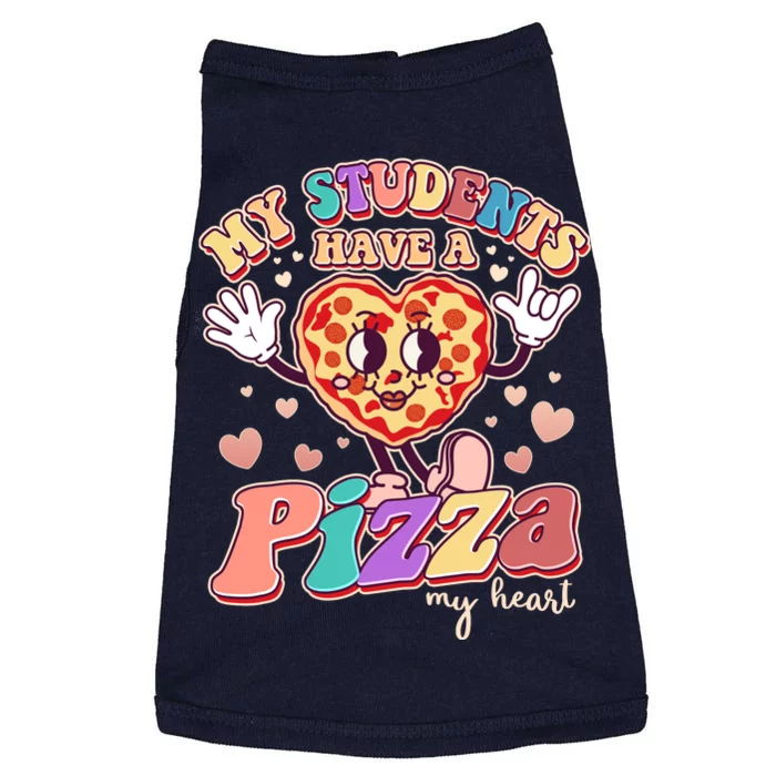 Funny Cute Valentines Day My Students Have A Pizza My Heart Doggie Tank