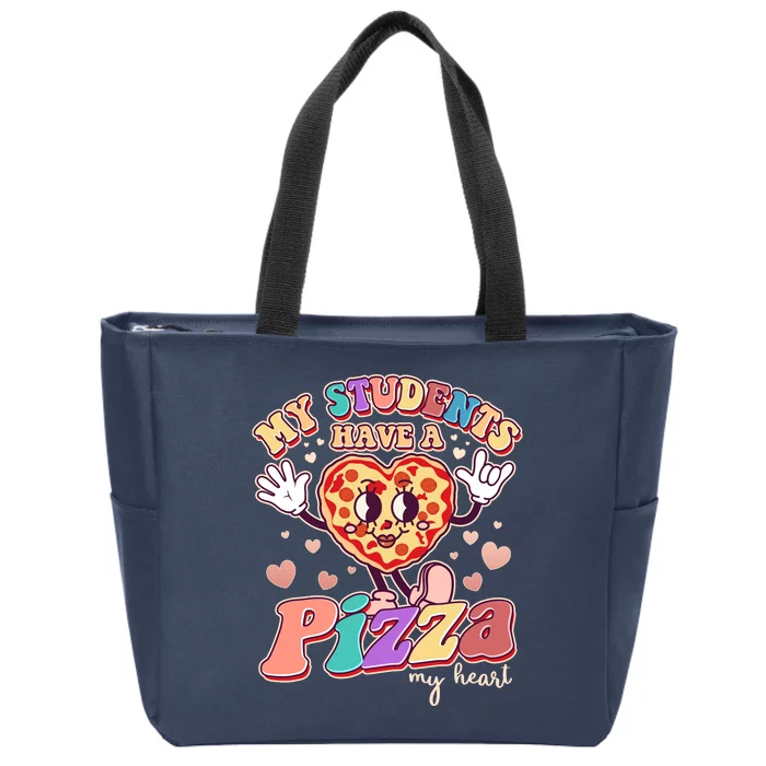 Funny Cute Valentines Day My Students Have A Pizza My Heart Zip Tote Bag