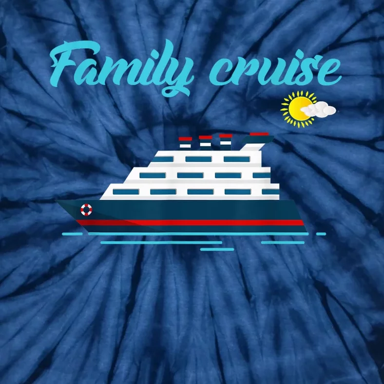 Family Cruise Vacation Trip Funny Matching Group Holiday Tie-Dye T-Shirt