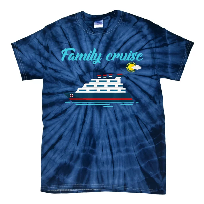 Family Cruise Vacation Trip Funny Matching Group Holiday Tie-Dye T-Shirt