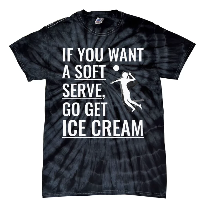 Funny College Volleyball Lover Soft Serve Go Get Ice Cream Tie-Dye T-Shirt