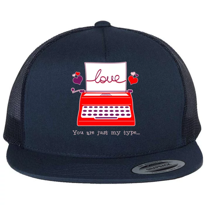 Funny Cute Valentines Day You Are Just My Type Typewriter Love Flat Bill Trucker Hat