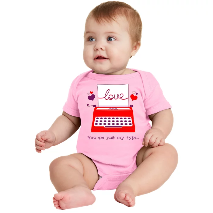 Funny Cute Valentines Day You Are Just My Type Typewriter Love Baby Bodysuit